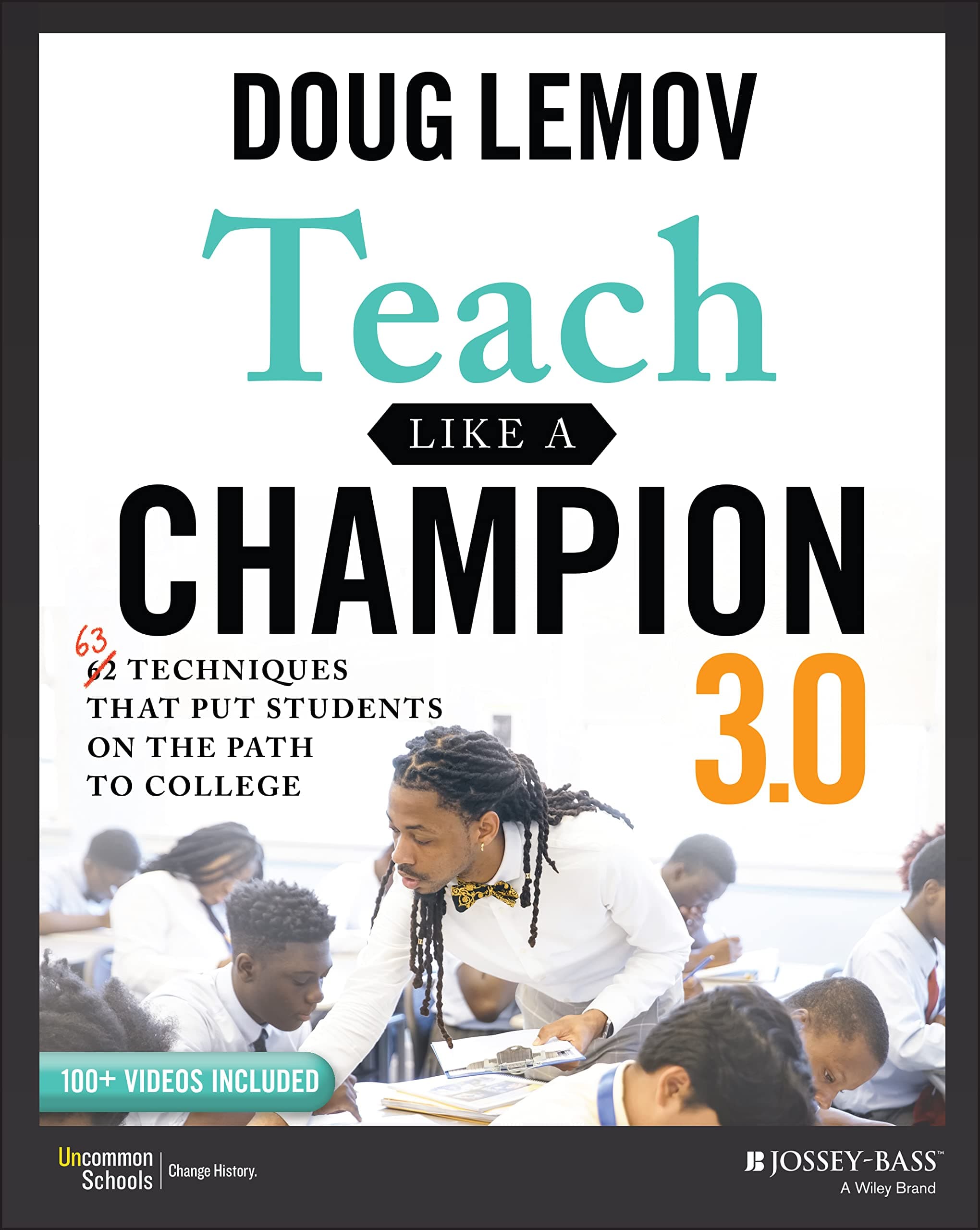 Teach Like a Champion by Doug Lemov